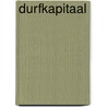 Durfkapitaal by C.J.J.M. Kock