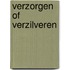 Verzorgen of verzilveren