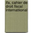 IFA, cahier de droit fiscal internatiional