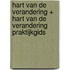 Hart van de verandering + Hart van de verandering praktijkgids