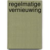 Regelmatige vernieuwing by Sandra Brown