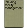 Inleiding facility management door A.F. van Wagenberg
