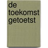 De toekomst getoetst door Th.H. Homan