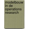 Modelbouw in de operations research door H.C. Tijms