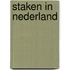 Staken in nederland