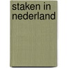 Staken in nederland door Rood