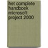 Het complete handboek Microsoft Project 2000