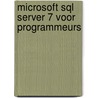 Microsoft SQL Server 7 voor programmeurs door Rick F. van der Lans