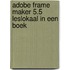 Adobe Frame Maker 5.5 leslokaal in een boek