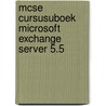 MCSE cursusuboek Microsoft Exchange Server 5.5 door R. Wallingsford