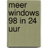 Meer Windows 98 in 24 uur