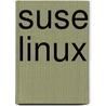 SuSe Linux door R. Ridley