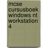 MCSE cursusboek Windows NT Workstation 4 door Onbekend
