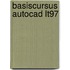 Basiscursus AutoCAD LT97