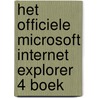 Het officiele Microsoft Internet Explorer 4 boek door B. Pfaffenberger