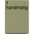 1 Handmatig