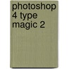 Photoshop 4 Type Magic 2 door G. Simsic