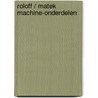 Roloff / Matek machine-onderdelen door W. Matek
