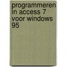 Programmeren in Access 7 voor Windows 95 door F. Scott Barker