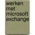 Werken met Microsoft Exchange