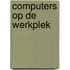 Computers op de werkplek