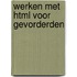 Werken met HTML voor gevorderden