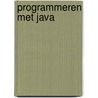 Programmeren met Java by T. Ritchey