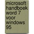 Microsoft handboek Word 7 voor Windows 95