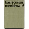 Basiscursus CorelDRAW! 6 door A. Penta