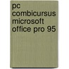 PC combicursus Microsoft Office Pro 95 door K. Boertjens