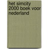 Het SimCity 2000 boek voor Nederland door A. Bijlsma