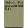 Basiscursus WordPerfect 5.1+ door M.J.C.M. Krekels