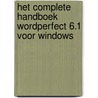 Het complete handboek WordPerfect 6.1 voor Windows by Gordon MacComb