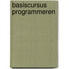 Basiscursus programmeren door Martin Boot