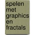 Spelen met graphics en fractals