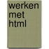 Werken met HTML