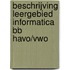 Beschrijving leergebied informatica bb havo/vwo