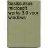 Basiscursus Microsoft Works 3.0 voor Windows door A. Penta