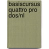 Basiscursus quattro pro dos/nl by K. Boertjens
