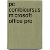 PC combicursus Microsoft Office Pro door K. Boertjens