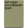 Het super SoundBlaster boek door M.L. Moore