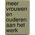 Meer vrouwen en ouderen aan het werk