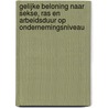 Gelijke beloning naar sekse, ras en arbeidsduur op ondernemingsniveau door Sascha Schalkwijk