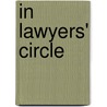 In Lawyers' Circle by H. Schepel