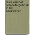 Duur van het computergebruik in het bankwezen