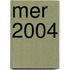 MER 2004