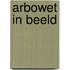 Arbowet in beeld
