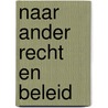 Naar ander recht en beleid by R. Holtmaat