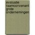 Evaluatie raamconvenant grote ondernemingen