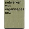 Netwerken van organisaties enz by Godfroy